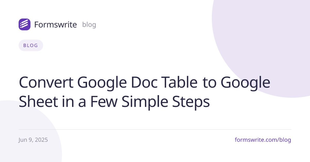 Convert Google Doc Table to Google Sheet in a Few Simple Steps