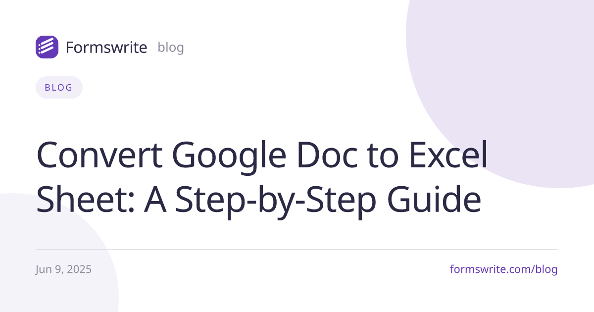 Convert Google Doc to Excel Sheet: A Step-by-Step Guide