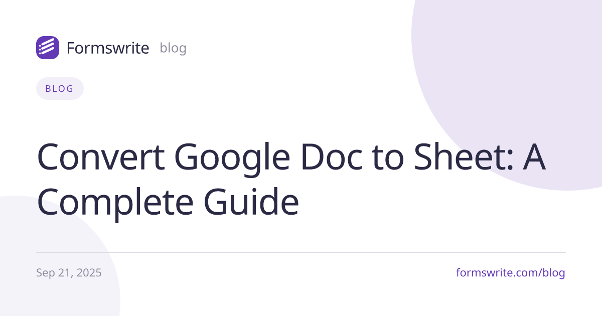 Convert Google Doc to Sheet: A Complete Guide