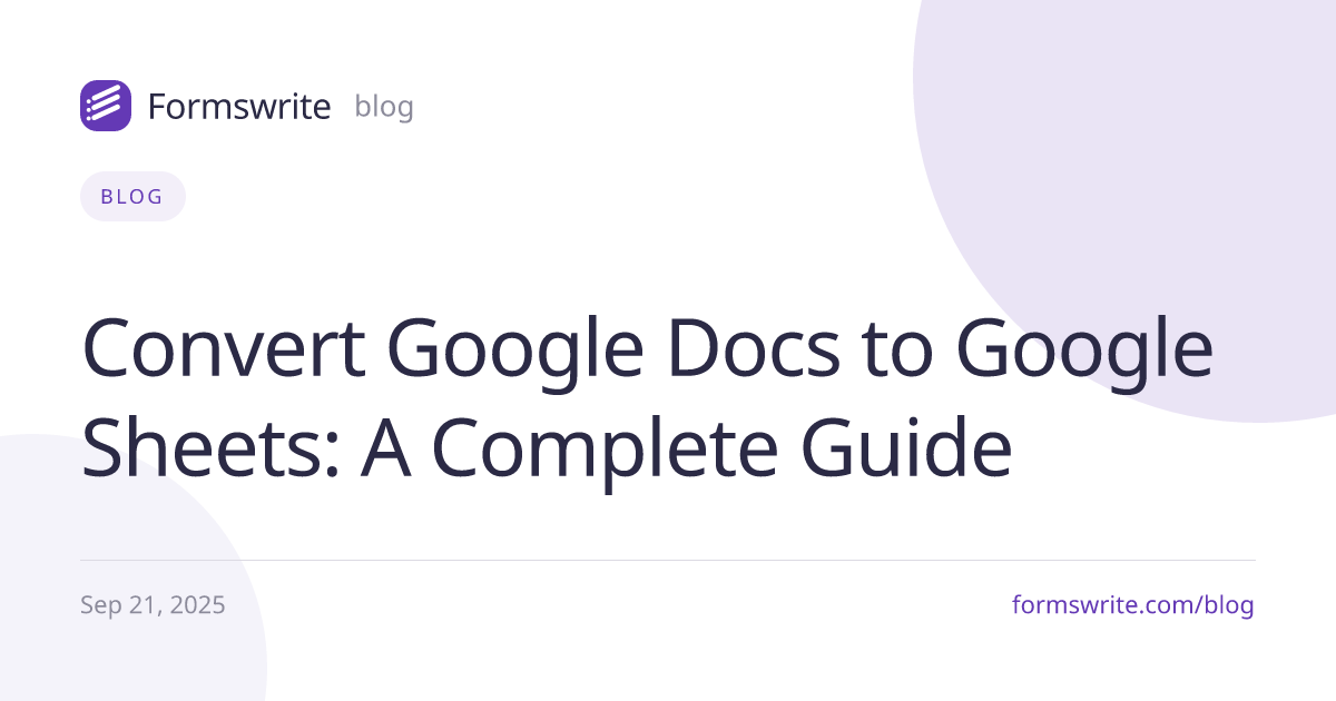 Convert Google Docs to Google Sheets: A Complete Guide