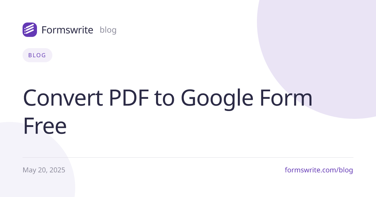 Convert PDF to Google Form Free