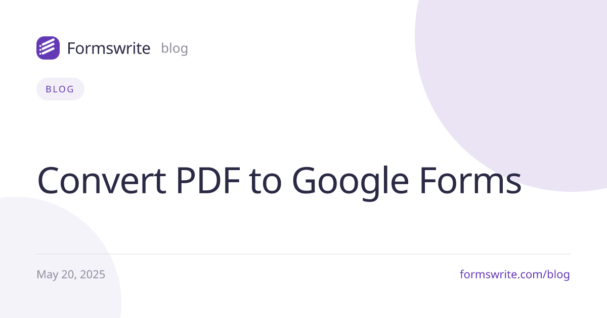 Convert PDF to Google Forms