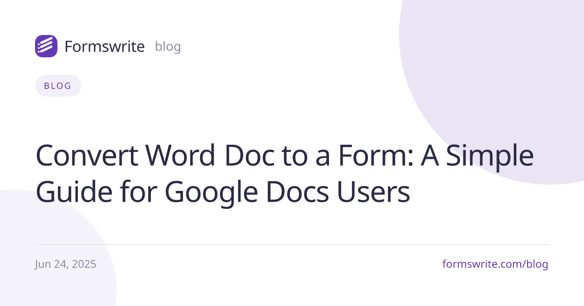 Convert Word Doc to a Form: A Simple Guide for Google Docs Users