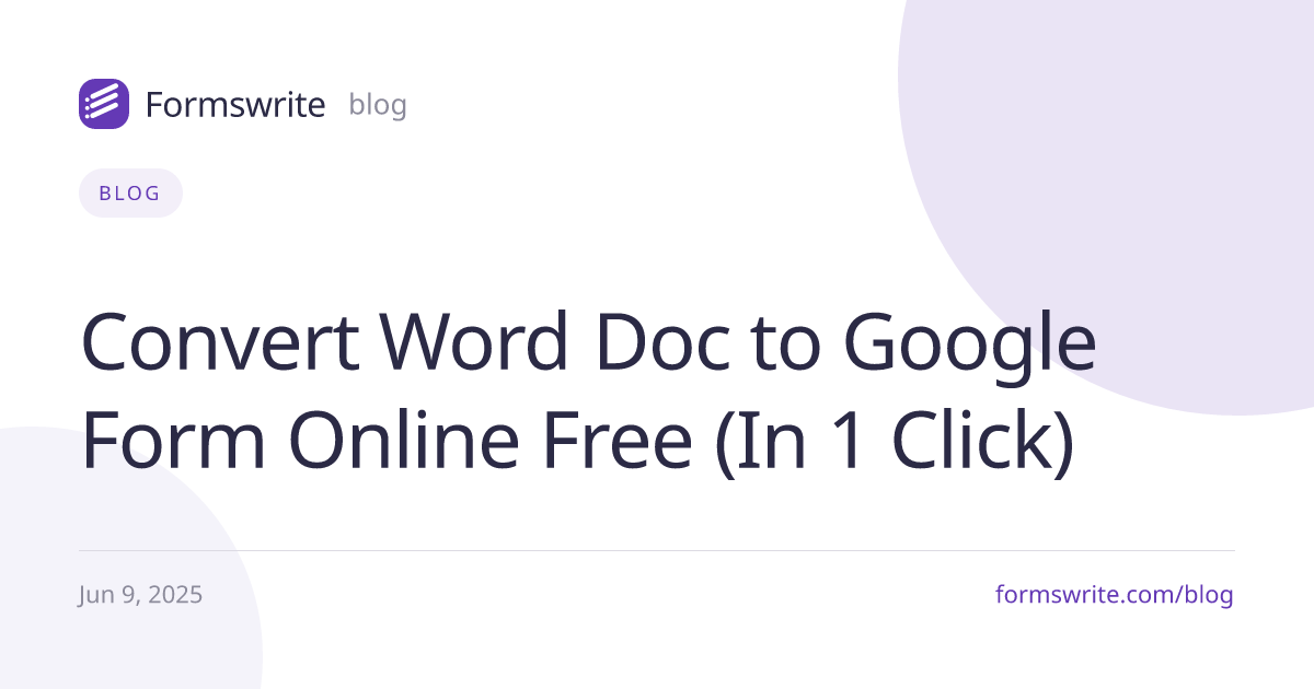 Convert Word Doc to Google Form Online Free (In 1 Click)