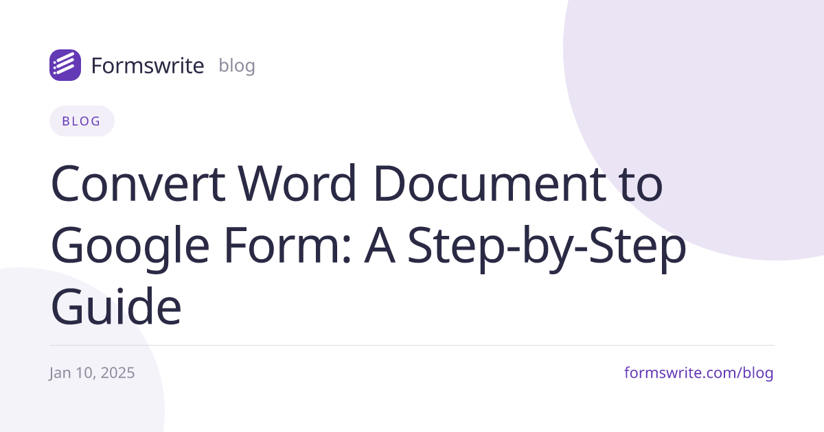 Convert Word Document to Google Form: A Step-by-Step Guide