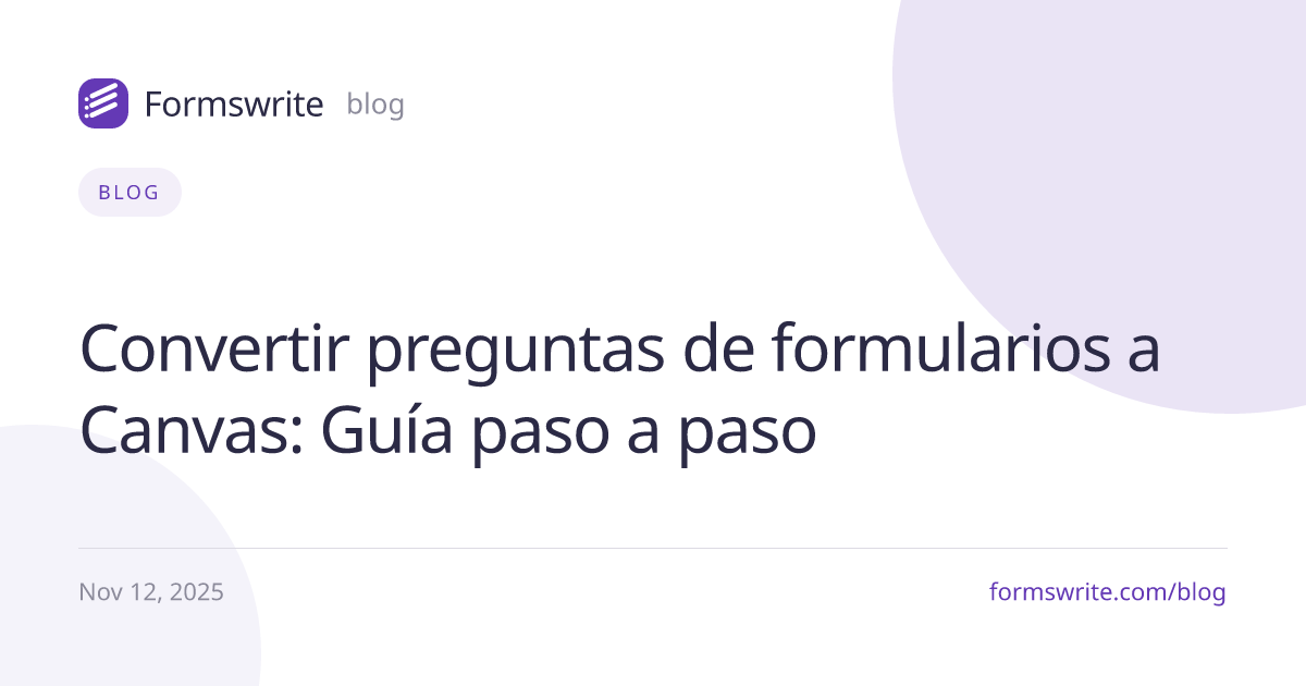 Convertir preguntas de formularios a Canvas: Guía paso a paso