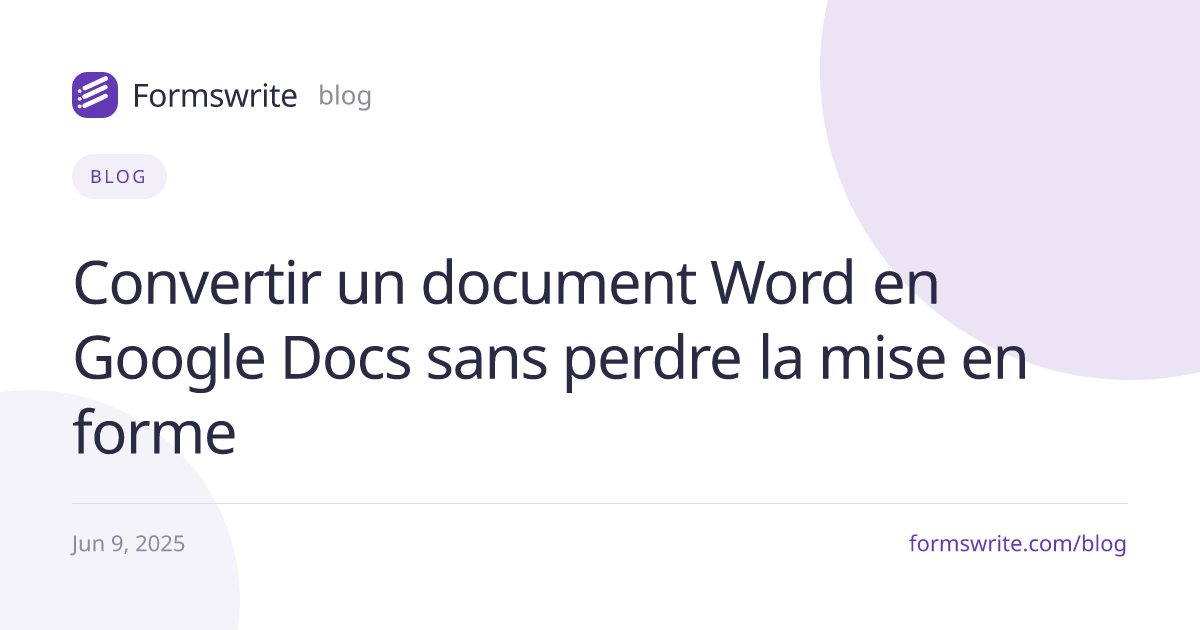 Convertir un document Word en Google Docs sans perdre la mise en forme