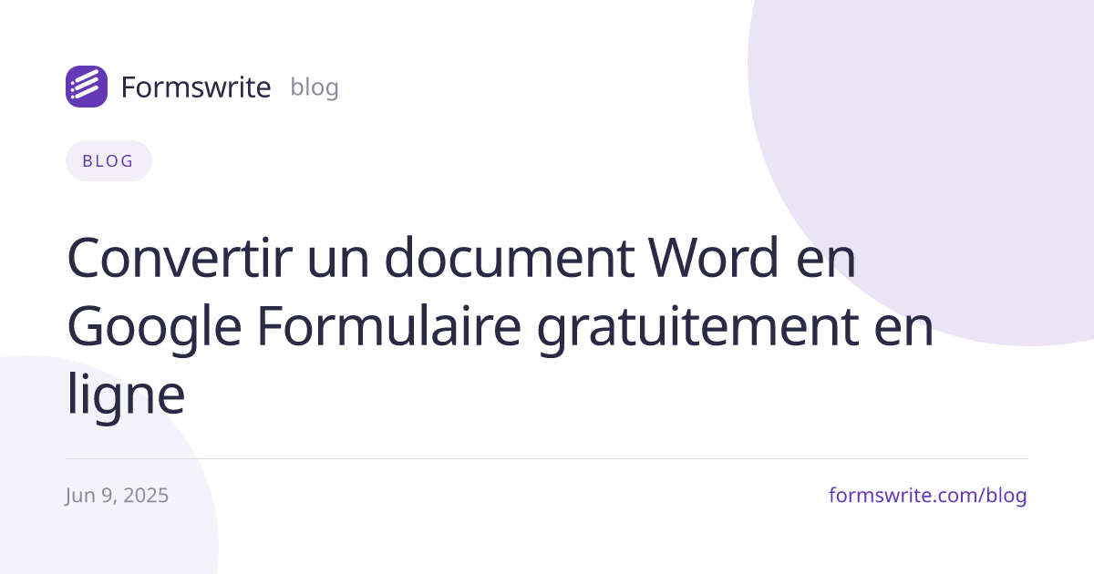 Convertir un document Word en Google Formulaire gratuitement en ligne