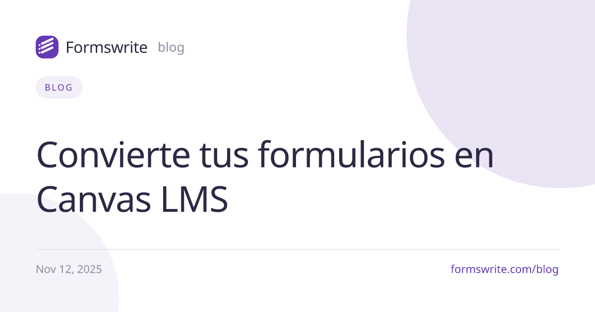 Convierte tus formularios en Canvas LMS
