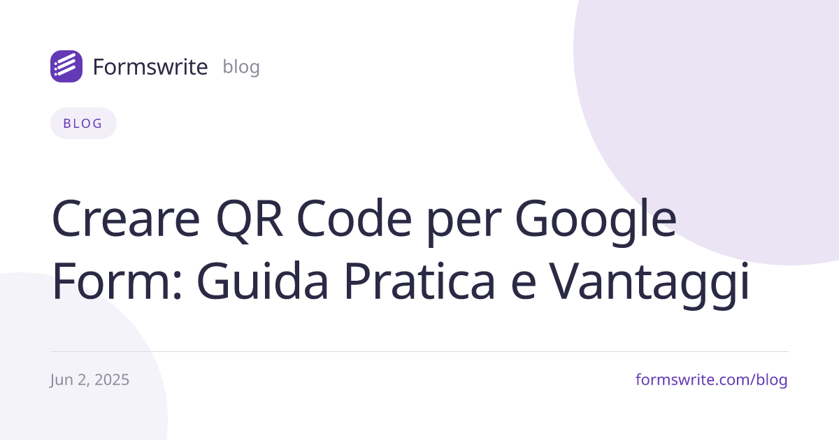 Creare QR Code per Google Form: Guida Pratica e Vantaggi