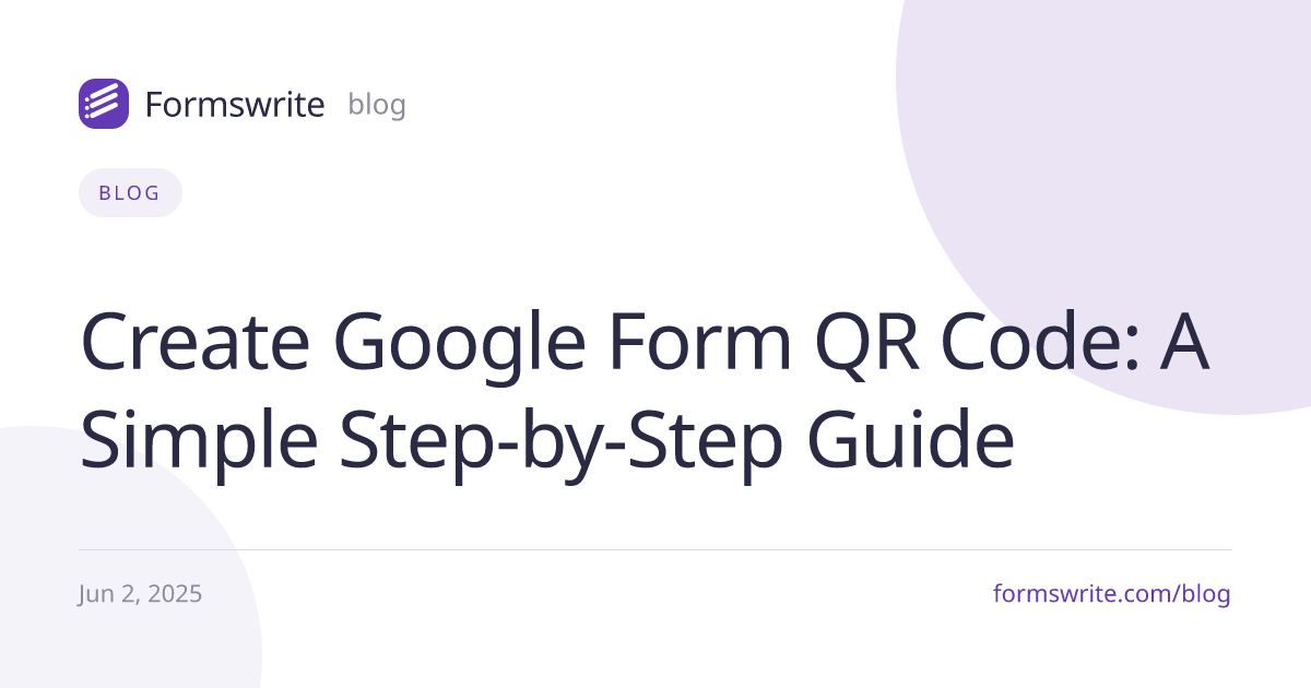 Create Google Form QR Code: A Simple Step-by-Step Guide