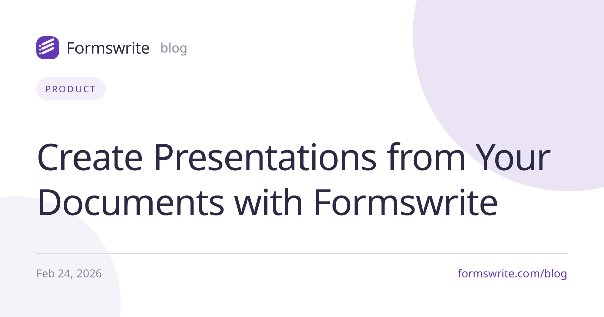 Create Presentations from Your Documents with Formswrite