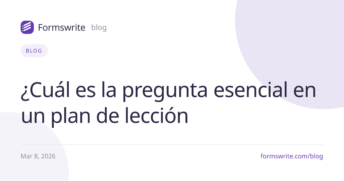 ¿Cuál es la pregunta esencial en un plan de lección