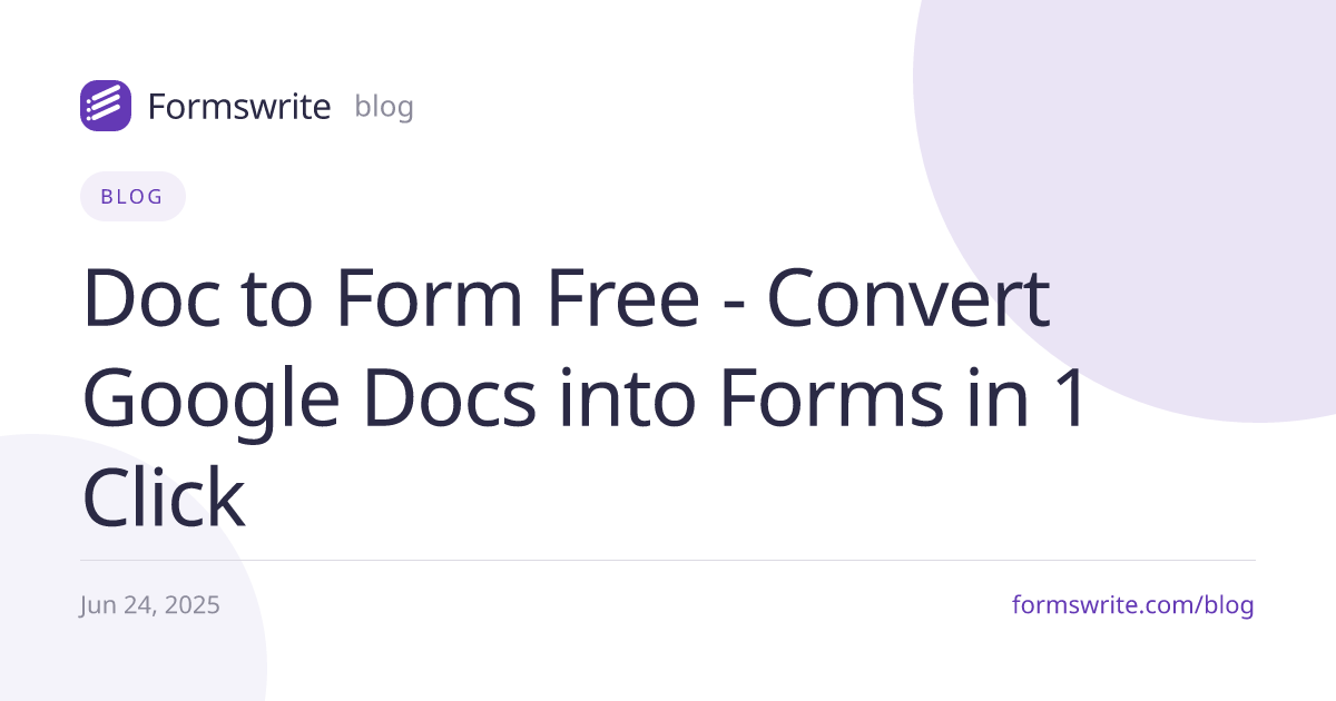 Doc to Form Free - Convert Google Docs into Forms in 1 Click