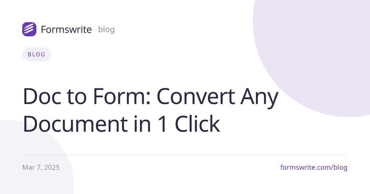 Doc to Form: Convert Any Document in 1 Click