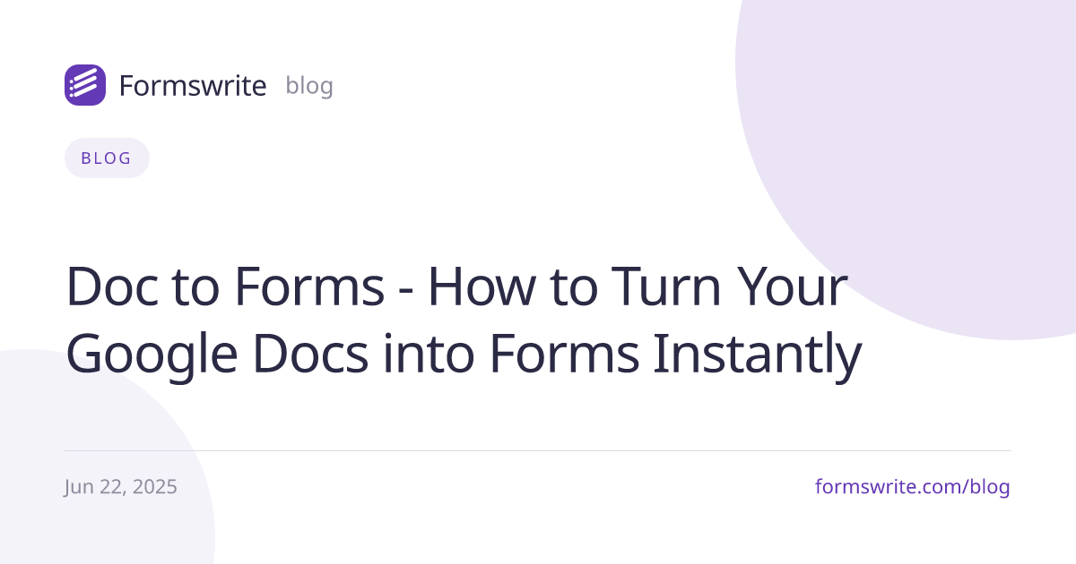 Doc to Forms - How to Turn Your Google Docs into Forms Instantly