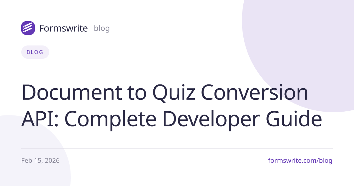Document to Quiz Conversion API: Complete Developer Guide