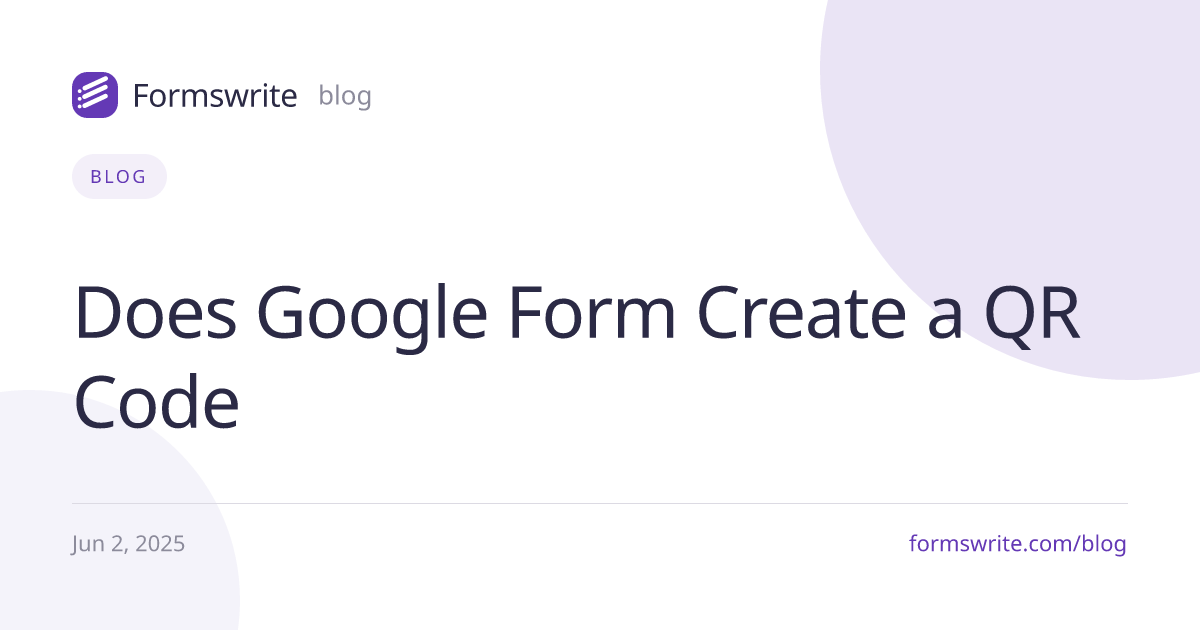 Does Google Form Create a QR Code