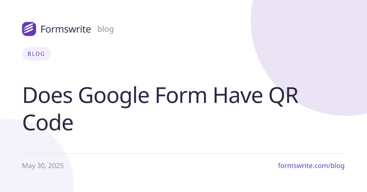 Does Google Form Have QR Code