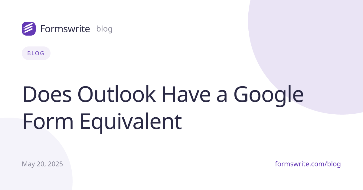Does Outlook Have a Google Form Equivalent