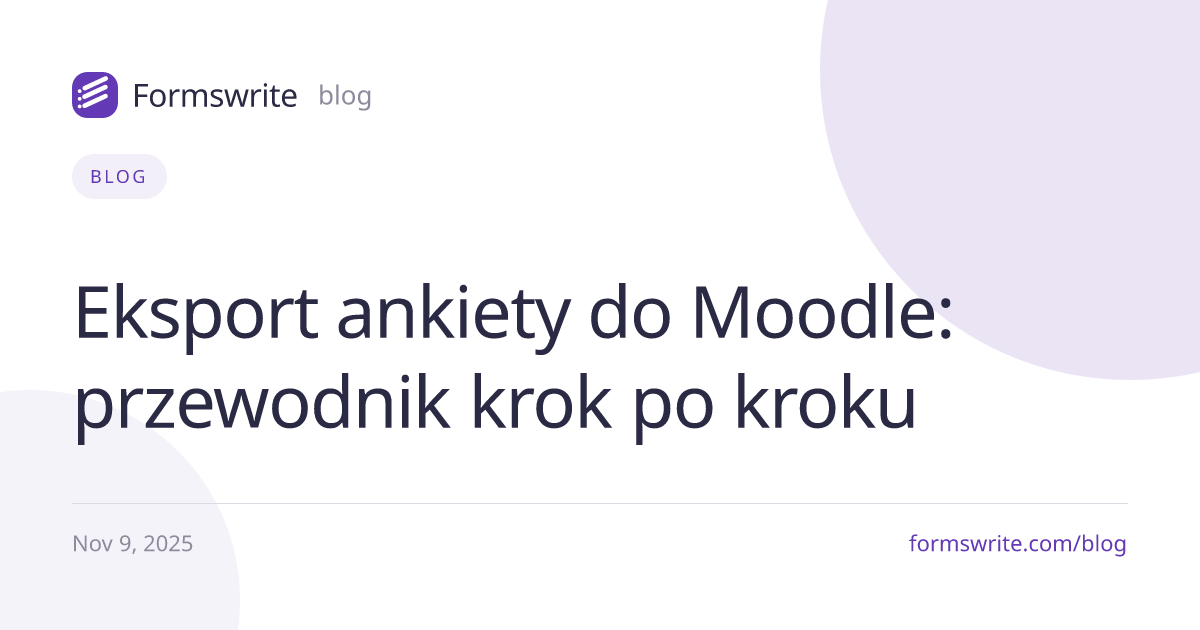 Eksport ankiety do Moodle: przewodnik krok po kroku