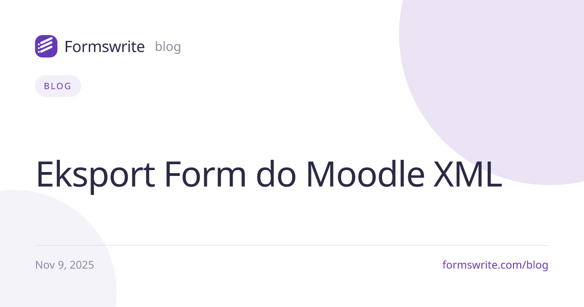 Eksport Form do Moodle XML