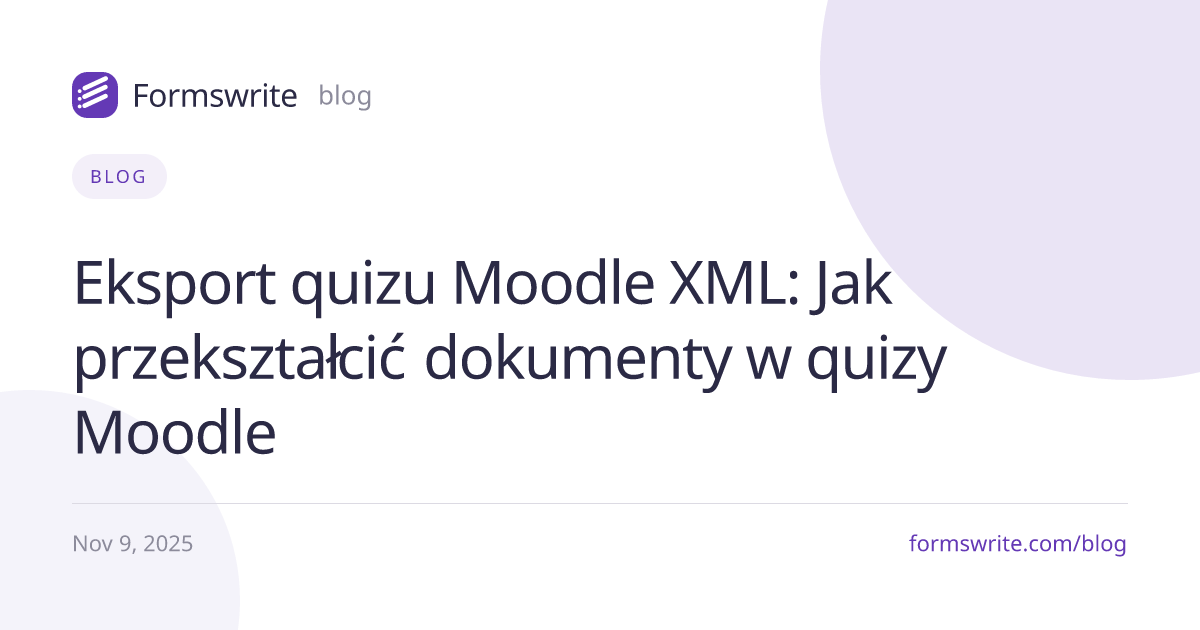 Eksport quizu Moodle XML: Jak przekształcić dokumenty w quizy Moodle