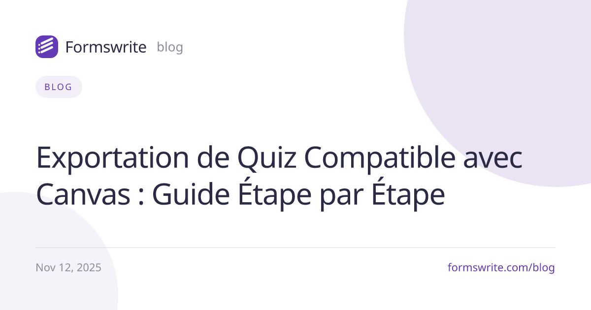 Exportation de Quiz Compatible avec Canvas : Guide Étape par Étape
