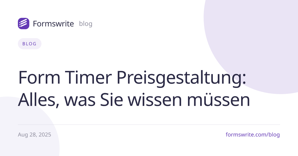 Form Timer Preisgestaltung: Alles, was Sie wissen müssen