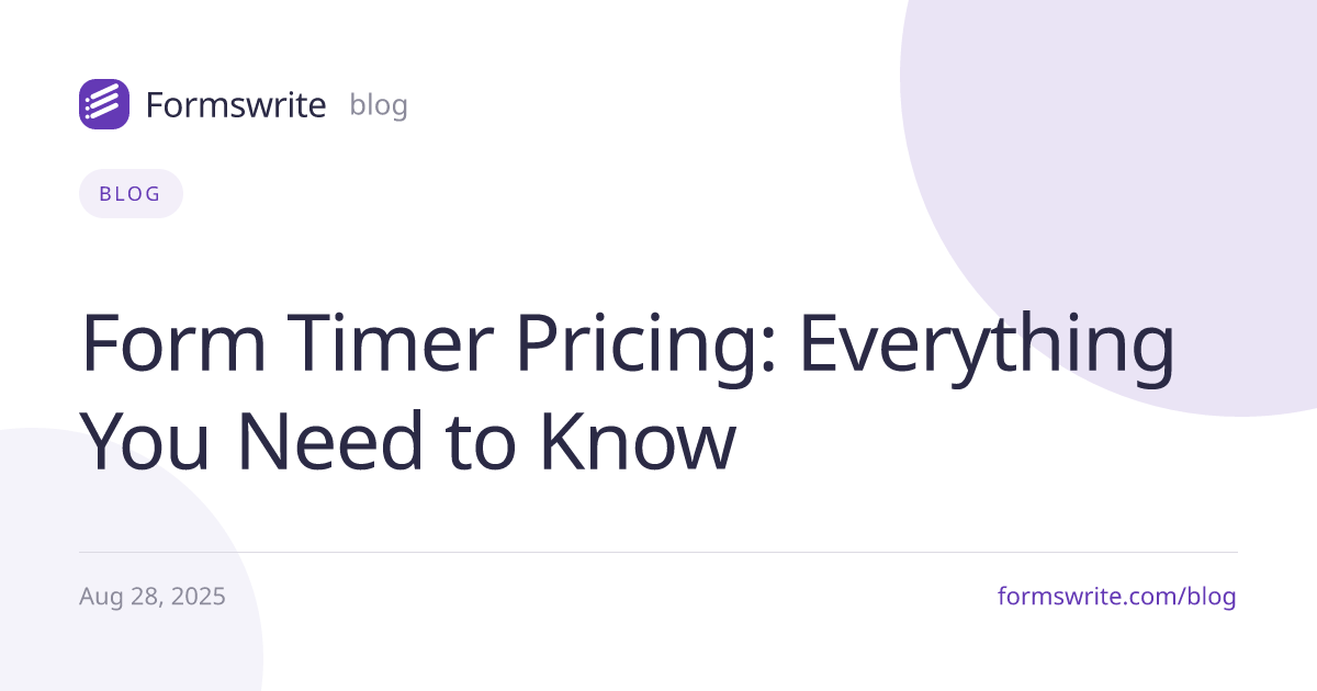 Form Timer Pricing: Everything You Need to Know