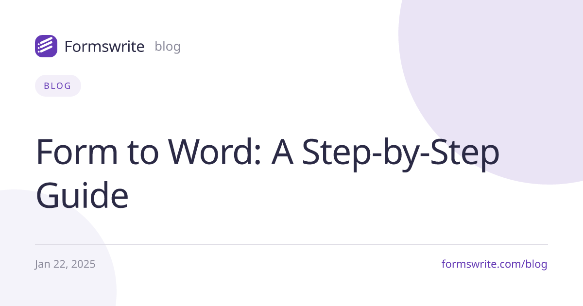 Form to Word: A Step-by-Step Guide