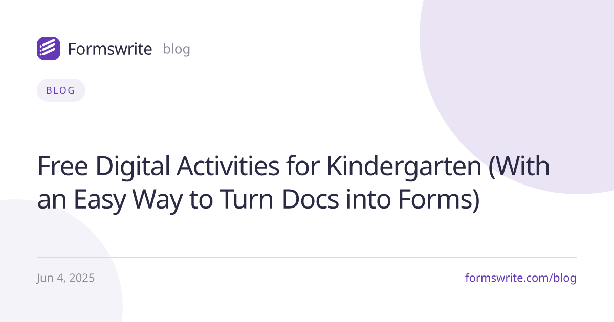 Free Digital Activities for Kindergarten (With an Easy Way to Turn Docs into Forms)