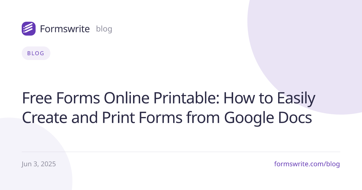Free Forms Online Printable: How to Easily Create and Print Forms from Google Docs