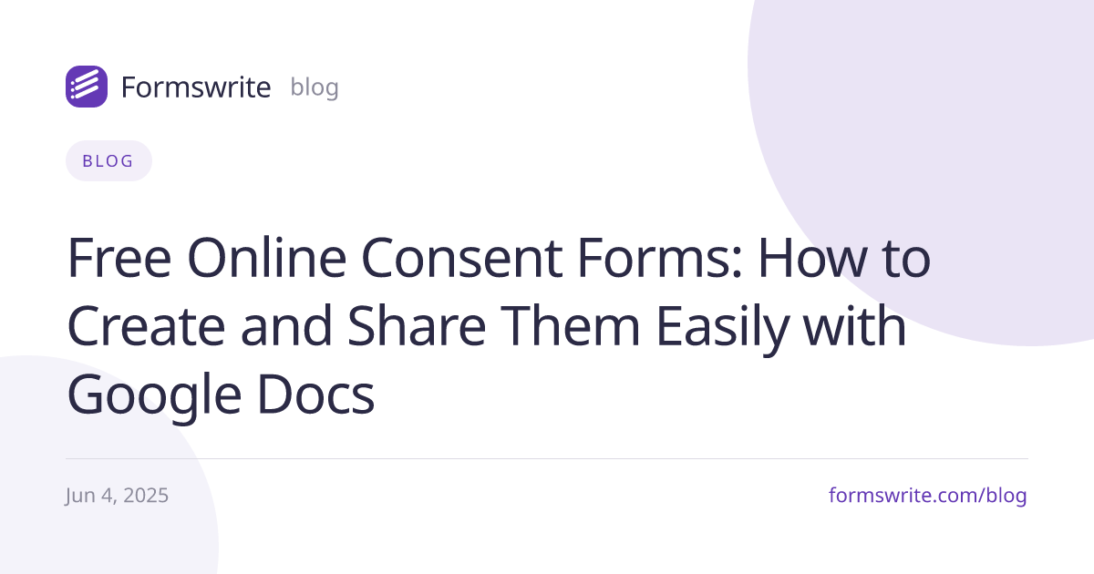 Free Online Consent Forms: How to Create and Share Them Easily with Google Docs