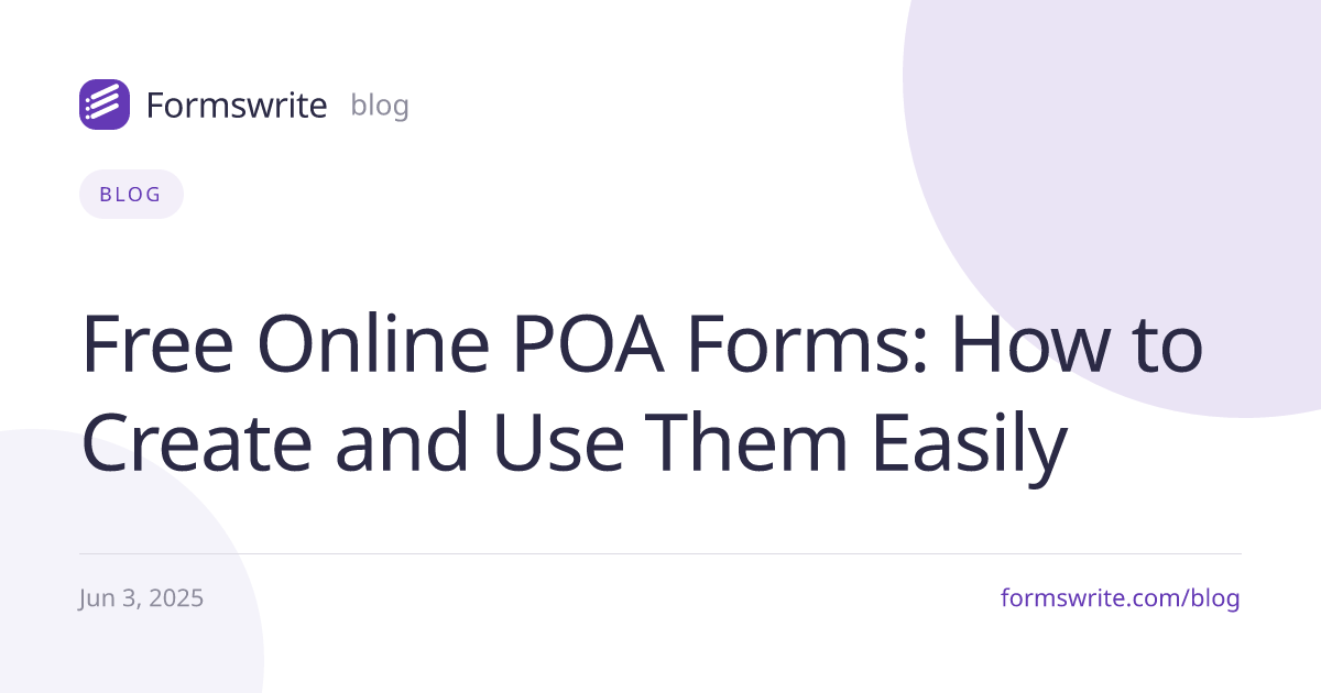 Free Online POA Forms: How to Create and Use Them Easily