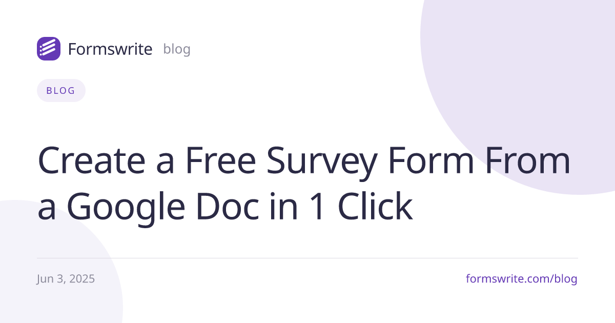 Create a Free Survey Form From a Google Doc in 1 Click