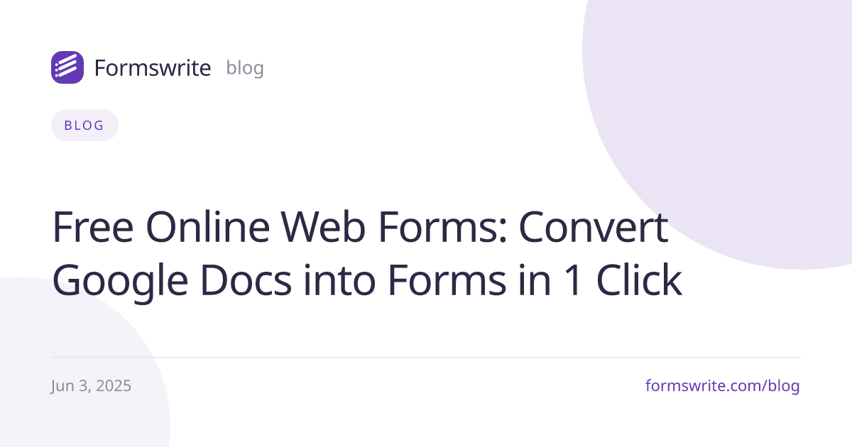 Free Online Web Forms: Convert Google Docs into Forms in 1 Click
