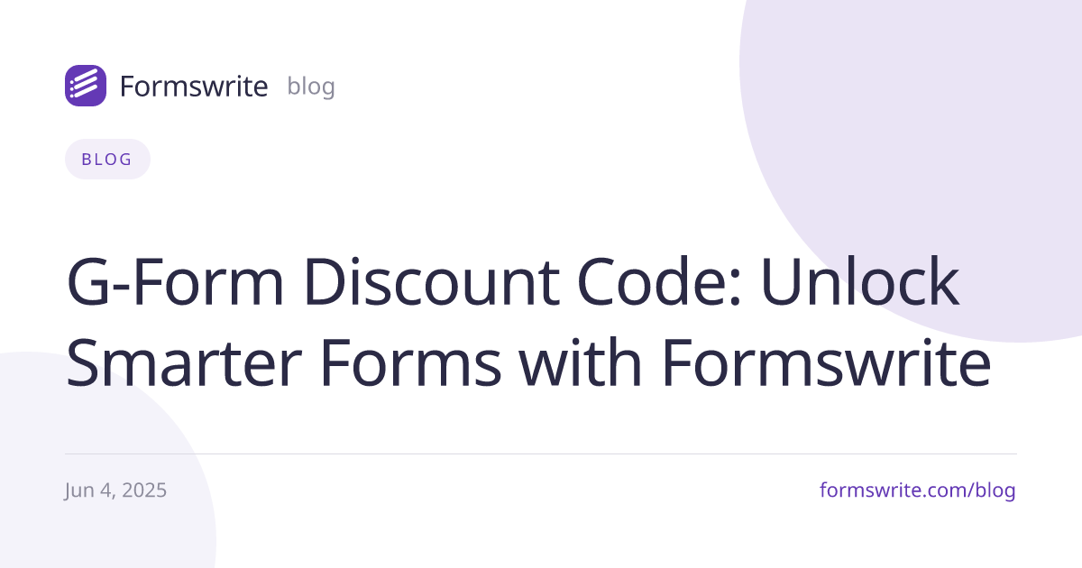 G-Form Discount Code: Unlock Smarter Forms with Formswrite
