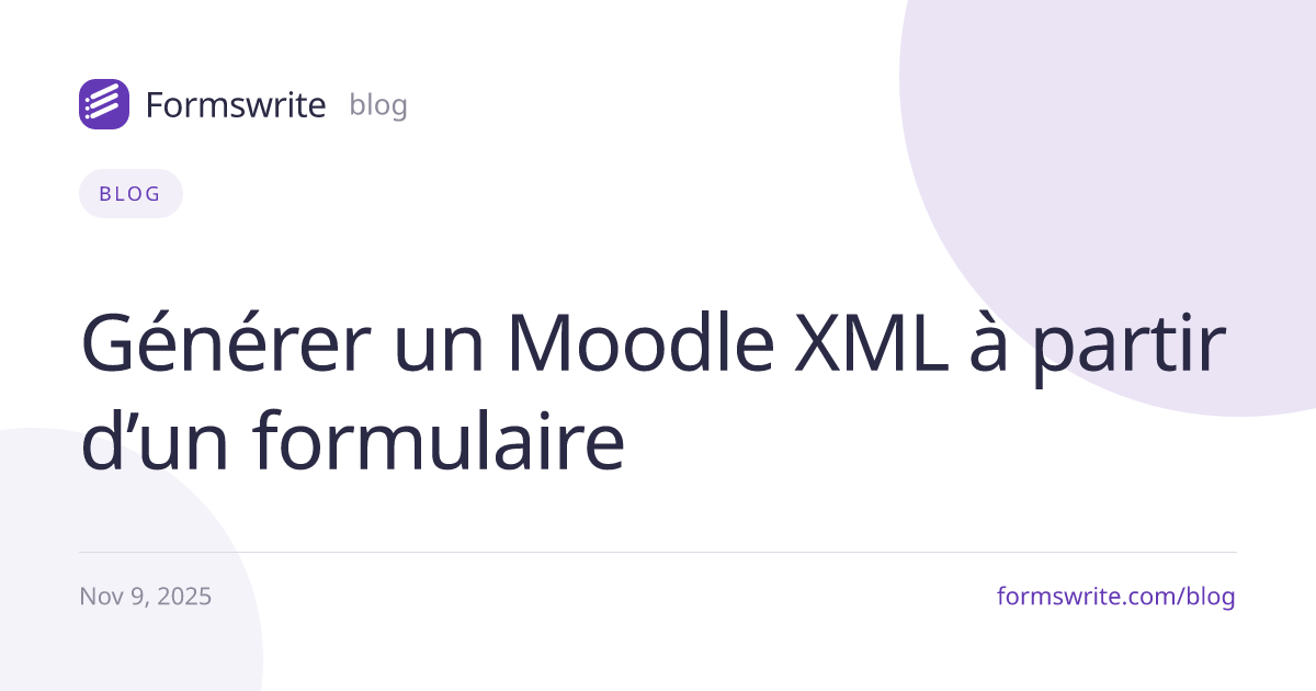Générer un Moodle XML à partir d’un formulaire