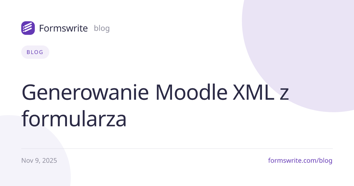 Generowanie Moodle XML z formularza