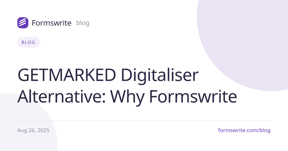 GETMARKED Digitaliser Alternative: Why Formswrite