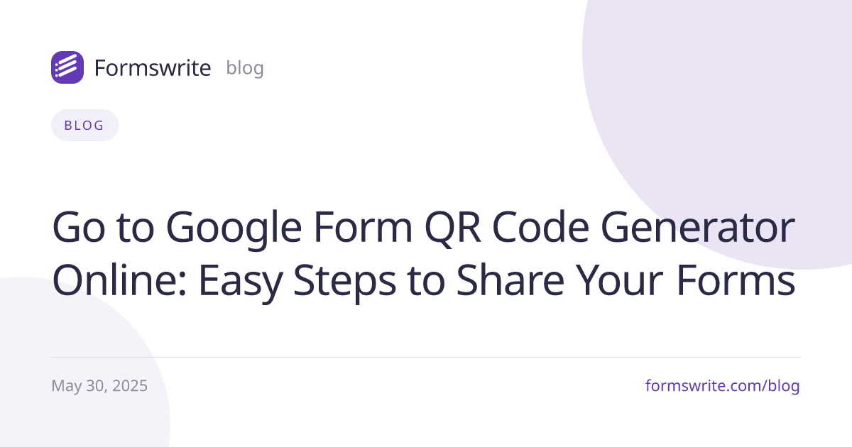 Go to Google Form QR Code Generator Online: Easy Steps to Share Your Forms