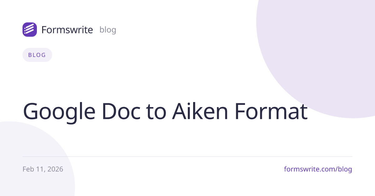 Google Doc to Aiken Format