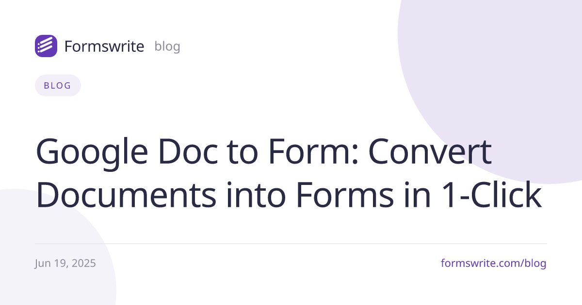 Google Doc to Form: Convert Documents into Forms in 1-Click