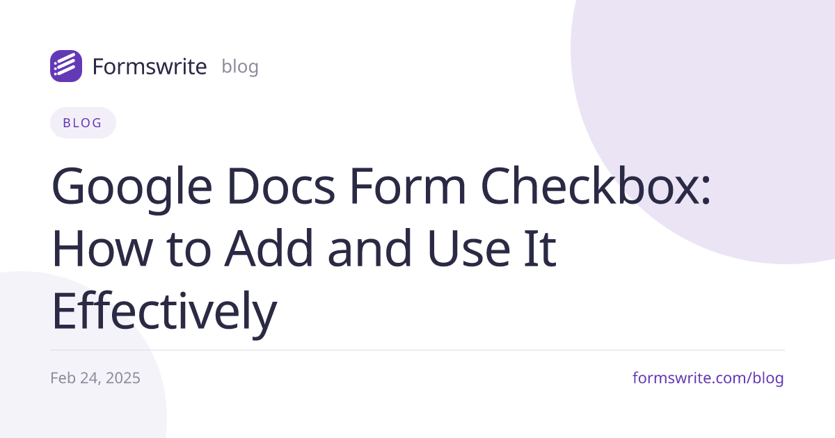 Google Docs Form Checkbox: How to Add and Use It Effectively