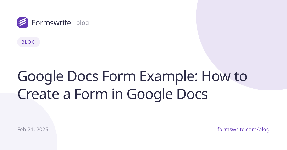 Google Docs Form Example: How to Create a Form in Google Docs