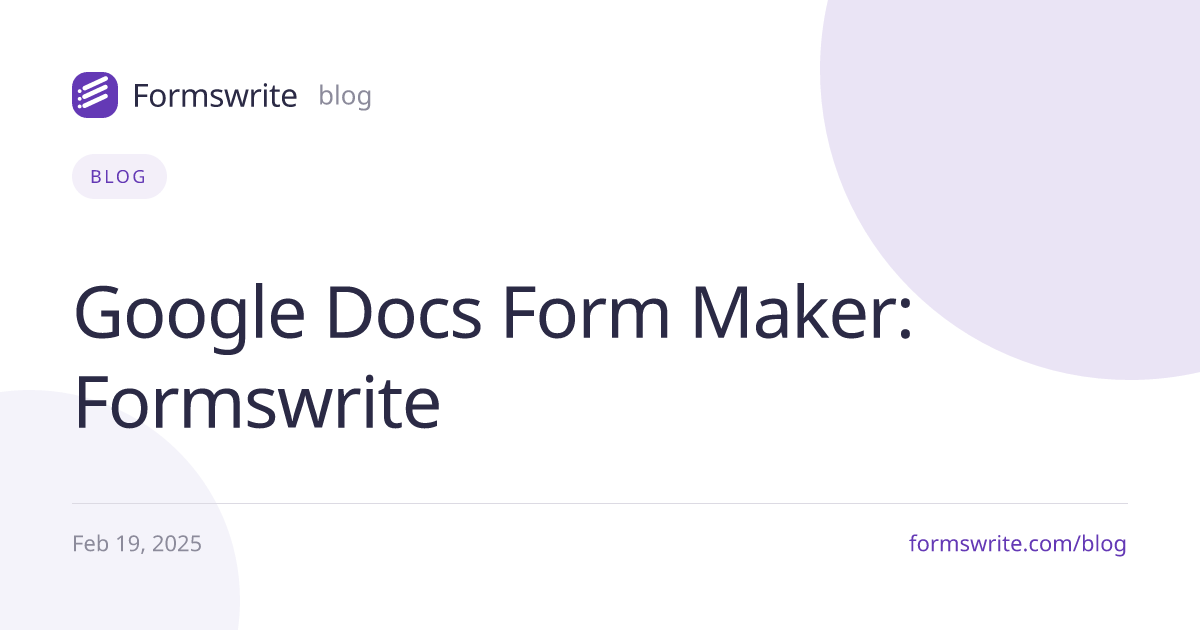 Google Docs Form Maker: Formswrite