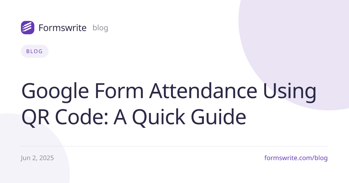 Google Form Attendance Using QR Code: A Quick Guide
