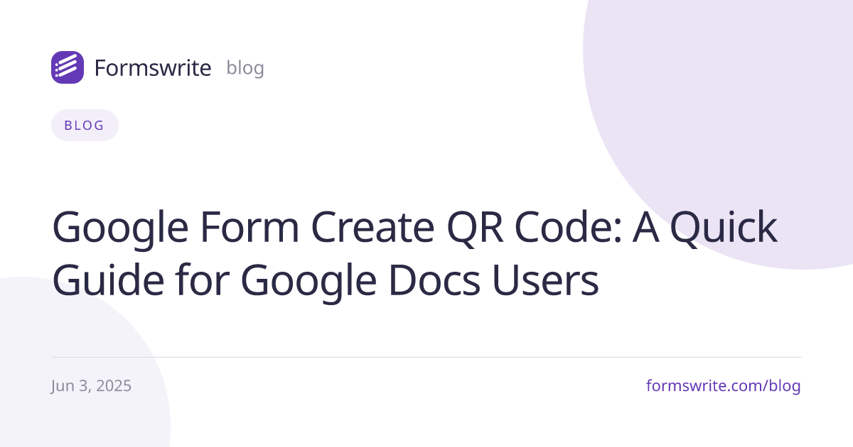 Google Form Create QR Code: A Quick Guide for Google Docs Users