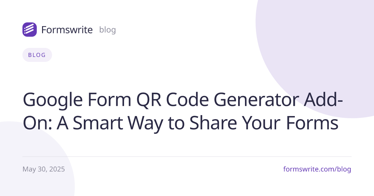 Google Form QR Code Generator Add-On: A Smart Way to Share Your Forms